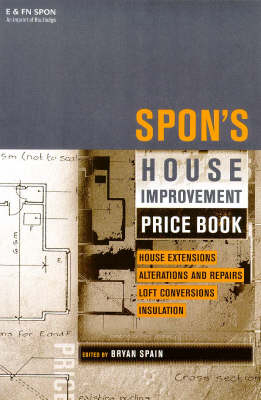 Spon's House Improvement Price Book - Bryan Spain