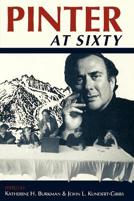 Pinter at Sixty - 