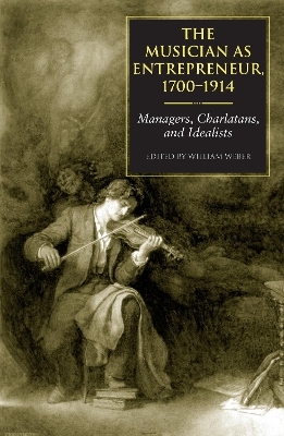 The Musician as Entrepreneur, 1700-1914 - 