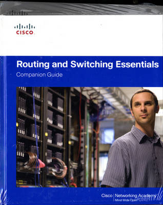 Routing and Switching Essentials Companion Guide and Lab ValuePack -  Cisco Networking Academy