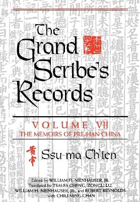 The Grand Scribe's Records, Volume VII - Ssu-Ma Ch'ien