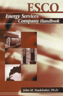 Esco: the Energy Services Company Handbook - John M. Studebaker