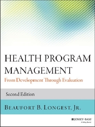 Health Program Management - Beaufort B. Longest