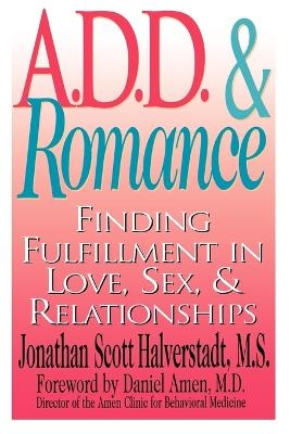 A.D.D. & Romance - Jonathan Scott Halverstadt