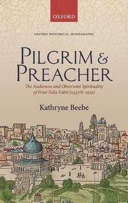 Pilgrim & Preacher - Kathryne Beebe
