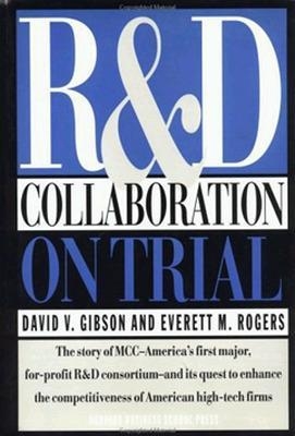 R&D Collaboration on Trial - Everett M. Rogers