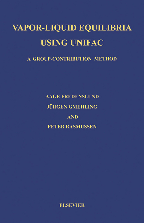 Vapor-Liquid Equilibria Using Unifac -  Aage Fredenslund