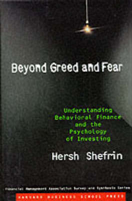 Beyond Greed and Fear - Hersh Shefrin