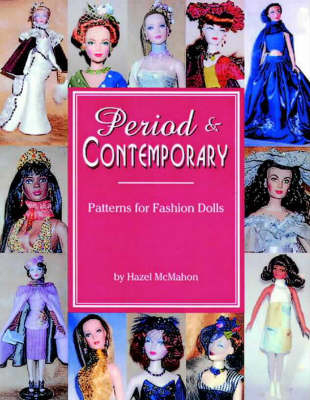Period and Contemporary Patterns for Fashion Dolls - Hazel McMahon