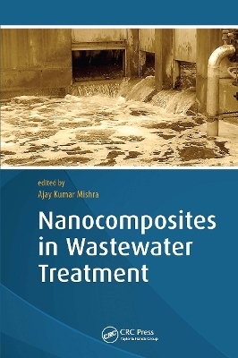 Nanocomposites in Wastewater Treatment - 