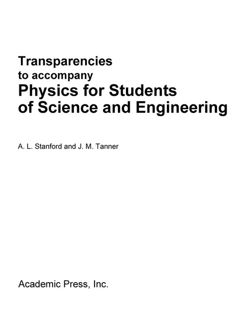 Physics for Students of Science and Engineering -  A. L. Stanford,  J. M. Tanner