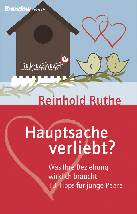 Hauptsache verliebt? - Reinhold Ruthe