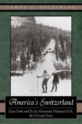 America's Switzerland - James H. Pickering