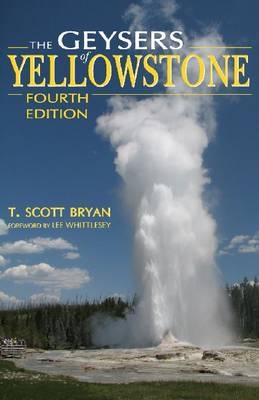 The Geysers of Yellowstone - T. Scott Bryan