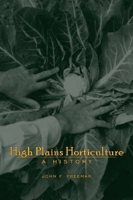 High Plains Horticulture - John F. Freeman