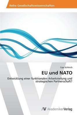 EU und NATO - Caja Schleich