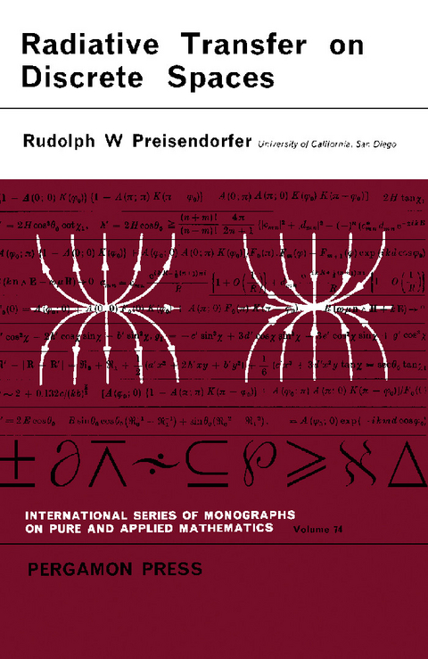 Radiative Transfer on Discrete Spaces -  Rudolph W. Preisendorfer