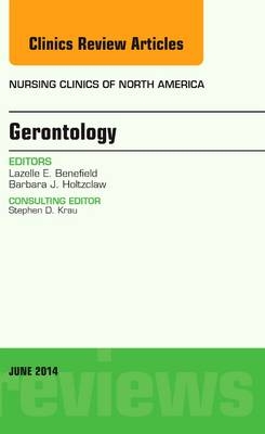 Facilitating Aging in Place: Safe, Sound, and Secure, An Issue of Nursing Clinics - Lazelle E. Benefield