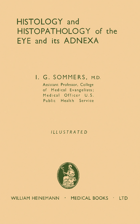 Histology and Histopathology of the Eye and Its Adnexa -  I. G. Sommers