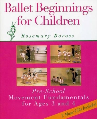 Ballet Beginnings for Children - Rosemary Boross