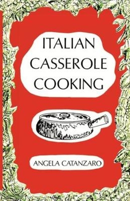Italian Casserole Cooking - Angela Catanzaro