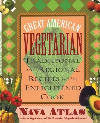 Great American Vegetarian - Nava Atlas