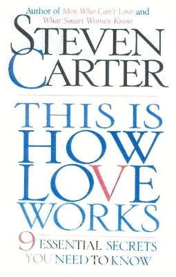 This is How Love Works - Steven Carter