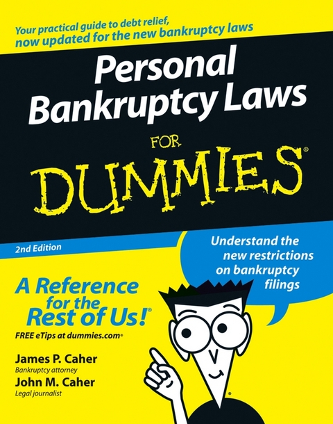 Personal Bankruptcy Laws For Dummies - James P. Caher, John M. Caher