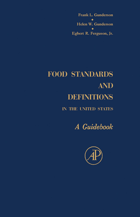 Food Standards and Definitions In the United States -  Frank L. Gunderson