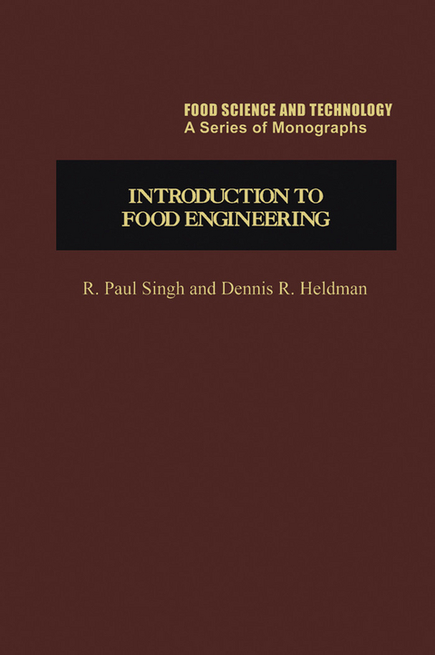 Introduction to Food Engineering -  Paul Singh