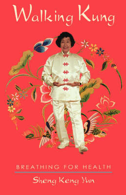 Walking Kung - Sheng Keng Yun