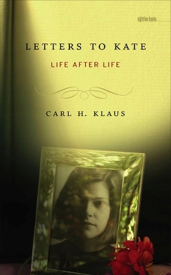 Letters to Kate - Carl H. Klaus