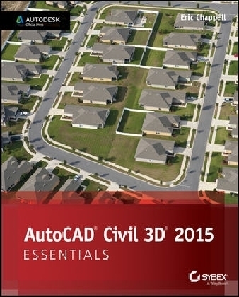 AutoCAD Civil 3D 2015 Essentials - Eric Chappell