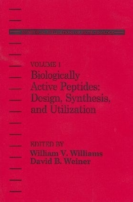 Biologically Active Peptides - David B. Weiner, William V. Williams
