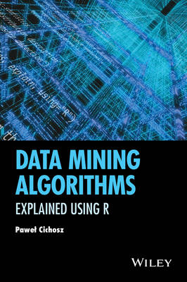 Data Mining Algorithms - Pawel Cichosz