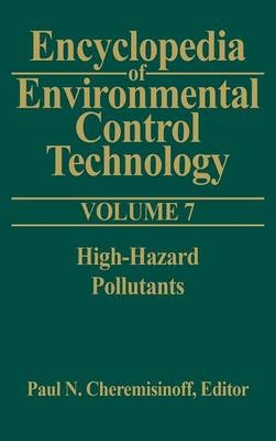 Encyclopedia of Environmental Control Technology: Volume 7 - Paul Cheremisinoff