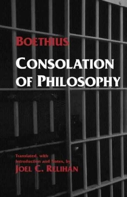 Consolation of Philosophy -  Boethius