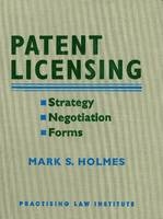 Patent Licensing - Mark S. Holmes