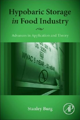 Hypobaric Storage in Food Industry - Stanley Burg