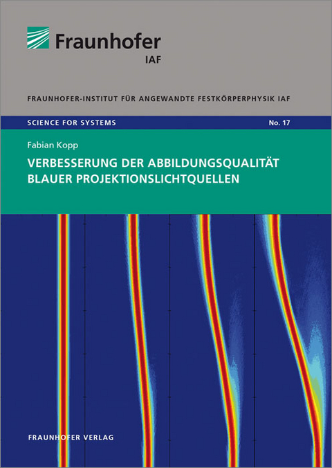 Verbesserung der Abbildungsqualität blauer Projektionslichtquellen - Fabian Kopp