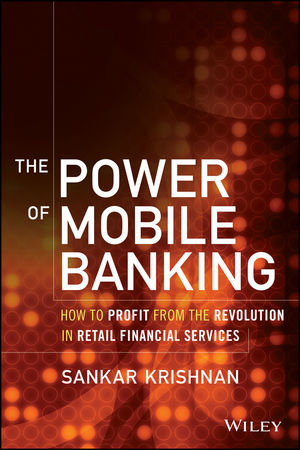 The Power of Mobile Banking - Sankar Krishnan