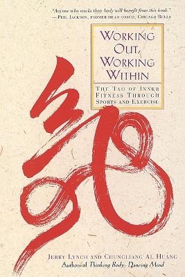 Working Out, Working Within - Jerry Lynch