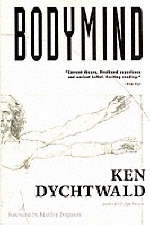 Bodymind - Ken Dychtwald