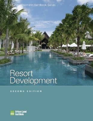 Resort Development - Urban Land Institute