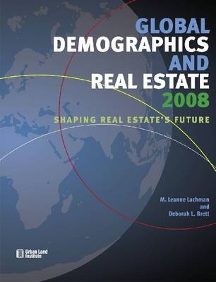 Global Demographics 2008 - Leanne Lachman