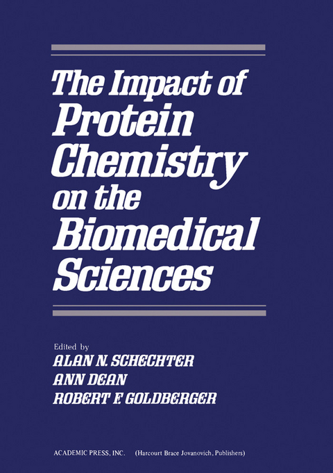 Impact of Protein Chemistry on the Biomedical Sciences - 