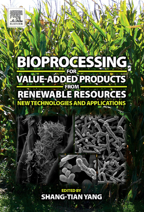 Bioprocessing for Value-Added Products from Renewable Resources - 