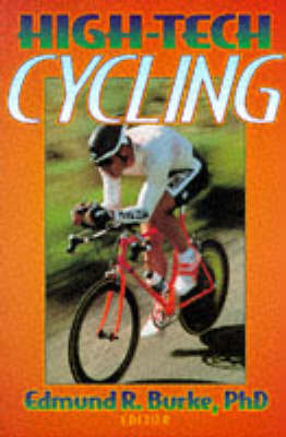 High-Tech Cycling - Edmund R. Burke