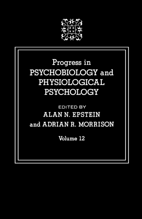 Progress in Psychobiology and Physiological Psychology - 