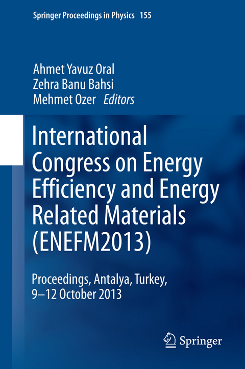 International Congress on Energy Efficiency and Energy Related Materials (ENEFM2013) - 